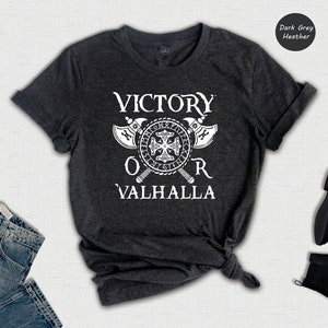 Victory Or Valhalla Vikings T-Shirt, Norse Mythology, American Viking, Viking Norse Celtic, Viking Symbol, Viking T-Shirt, Viking Shirt