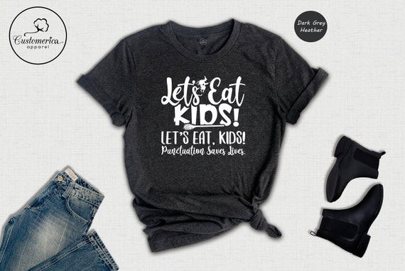 Funny Teacher T-Shirt Punctuation Saves Lives Grammar Tee Funny Teacher T-Shirt Punctuation Saves Lives Grammar Tee