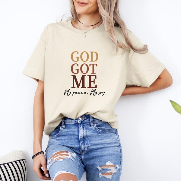 God Got Me My Peace My Joy T-Shirt, Religious Shirt, Christian T-Shirt, Religious Apparel, Piece and Joy Shirt