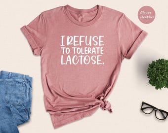 Funny Lactose Intolerant Shirt, Milk Meme Tee