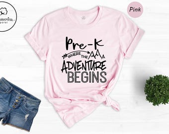 Pre-K Where the Adventure Begins Shirt, Preschool Teacher Gift