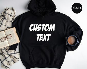 Custom Text Hoodie, Personalized Matching Outfit