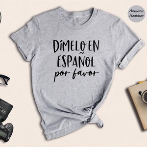 Spanish Teacher T-Shirt, Bilingual Gift, Camisas En Espanol image 3