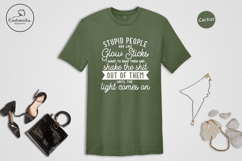 Sarcastic Meme Quote T-Shirt, Stupid People Glow Sticks image 4