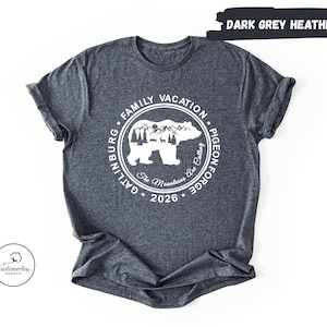 Gatlinburg Pigeon Forge Family Vacation 2026 Shirt, Bear Mountain Matching Tee