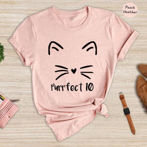 Purrfect 10 Cat Shirt, Tenth Birthday Gift