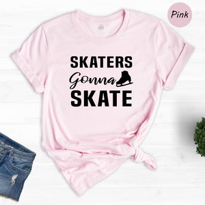 Ice Skating Shirt, Figure Skating Shirt, Ice Skater Tee, Skater Shirt, Ice Skating Gift, Ice Skater Gift, Figure Skater Gift, Skater T Shirt