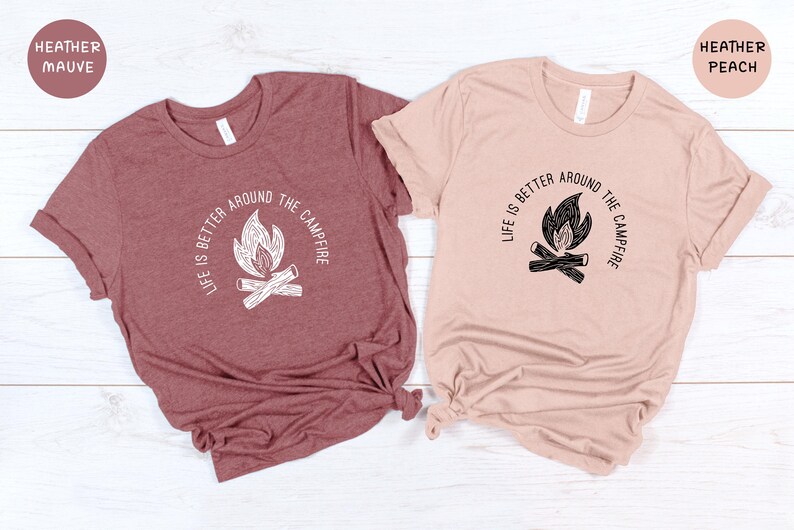 Campfire Shirt, Life Is Better, Outdoor Tee zdjęcie 5