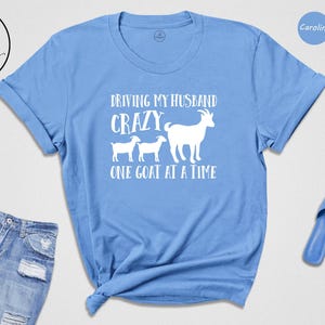 Camiseta divertida con cabra, Camiseta para volver loco al marido, Regalo para esposa de granjero imagen 3