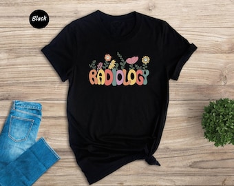 Radiology Floral Design T-Shirt, Rad Tech Gift