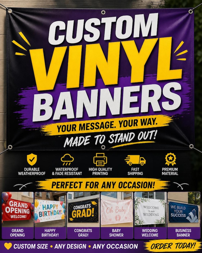 Puede incluir: Una gran pancarta rectangular de vinilo con el texto en negrita blanco y amarillo CUSTOM VINYL BANNERS, YOUR MESSAGE. YOUR WAY. MADE TO STAND OUT! El dise&ntilde;o incluye iconos de resistencia a la intemperie, impresi&oacute;n y ejemplos de pancartas.