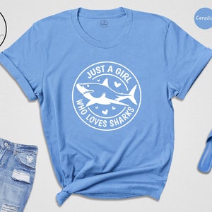 Just A Girl Who Loves Sharks Shirt, Funny Fishing T-Shirt, Shark Fin Shirt, Shark Swimming Shirt, Funny Shark T-Shirt, Cool Shark Shirt