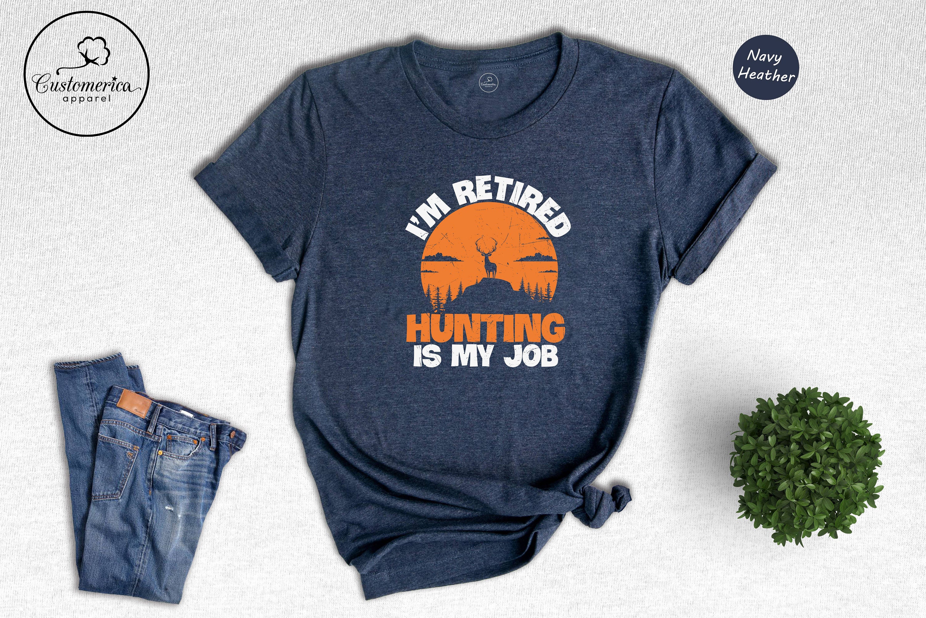 I'm Retired Hunting is My Job Shirt, Hunting Shirt, Retirement Gift, Hunter Dad  Shirt, Gift for Grandpa -  Canada