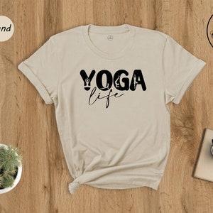 Yoga Life Shirt, Namaste T-Shirt, Meditation Shirt, Spiritual Shirt, Yoga Teacher Gift, Mental Health Shirt, Workout Shirt