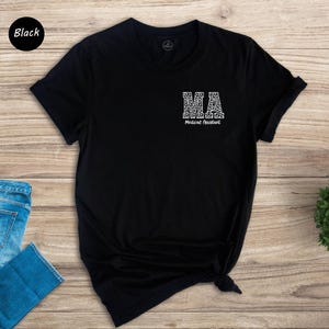 Medical Assistant T-Shirt, Leopard MA Print, Med School Shirt image 3
