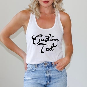 Custom Text Tank, Custom Vacation Tank, Personalized Tank Top, Custom Workout Tank Top, Custom Birthday Tank, Women Custom Fitness Tank