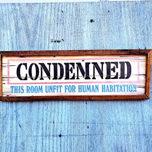 Condemned Room Sign: Funny Wooden Wall Hanging for Teen Room ~ 1753