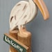 Welcome Pelican Wood Sign: Pier Post Seaside Decor ~ 1016 - Etsy