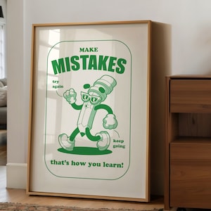 Classroom Art, Kids Room Art, Downloadable Print, Cartoon Art Print, Make Mistakes Print, Trendy Posters, Vintage Mascot Art, Motivation Art
