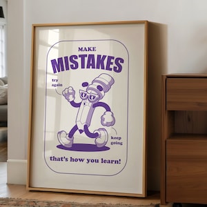 Classroom Art, Kids Room Art, Downloadable Print, Cartoon Art Print, Make Mistakes Print, Trendy Posters, Vintage Mascot Art, Motivation Art