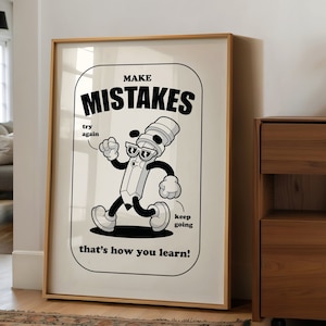 Classroom Art, Kids Room Art, Downloadable Print, Cartoon Art Print, Make Mistakes Print, Trendy Posters, Vintage Mascot Art, Motivation Art