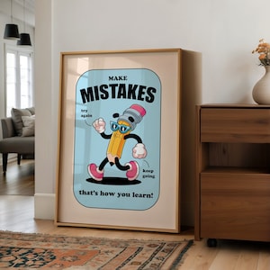 Klassenzimmer Kunst, Kinderzimmer Kunst, herunterladbarer Druck, Cartoon Kunstdruck, Fehler machen Druck, trendige Poster, Vintage Maskottchen Kunst, Motivationskunst