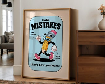 Classroom Art, Kids Room Art, Downloadable Print, Cartoon Art Print, Make Mistakes Print, Trendy Posters, Vintage Mascot Art, Motivation Art