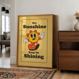 Classroom Art, Kids Room Art, Downloadable Print, Cartoon Art Print, Hey Sunshine Print, Trendy Posters, Vintage Mascot Art, Motivation Art