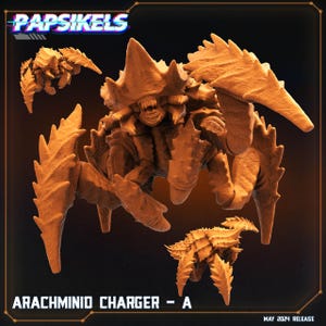 May include: A detailed, tan-colored Arachminid Charger model with multiple spiky legs and a menacing face. The model is labeled "Arachminid Charger - A" and "May 2024 Release" with the brand name "Papsikels" at the top. The model is set against a dark background.
