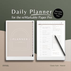以下が含まれることがあります： reMarkable Paper Pro用のデジタルデイリープランナー。画像には2つのタブレットが表示されており、1つはカバーデザイン、もう1つは毎日のスケジュールレイアウトです。画像には「Daily Planner」と「Reusable Year After Year」と書かれています。スタイルは「Classic Style - Neutral」と説明されています。