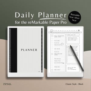 May include: A digital daily planner for the reMarkable Paper Pro. The planner features a white and black design with the word "PLANNER" in the center. The image also shows a stylus and the text "Reusable Year After Year" and "Classic Style - Black".