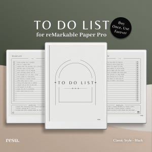 May include: A digital to-do list for reMarkable Paper Pro. The design features a minimalist aesthetic with the words "TO DO LIST" in a bold font. The design includes a black circle with the words "Buy Once, Use Forever".