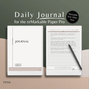 May include: A digital notepad with a white background and the text "Daily Journal for the reMarkable Paper Pro" in black. The notepad is open to a page with a calendar and lined paper for writing. The text "Reusable Year After Year" is in a circle on the top right corner of the notepad.