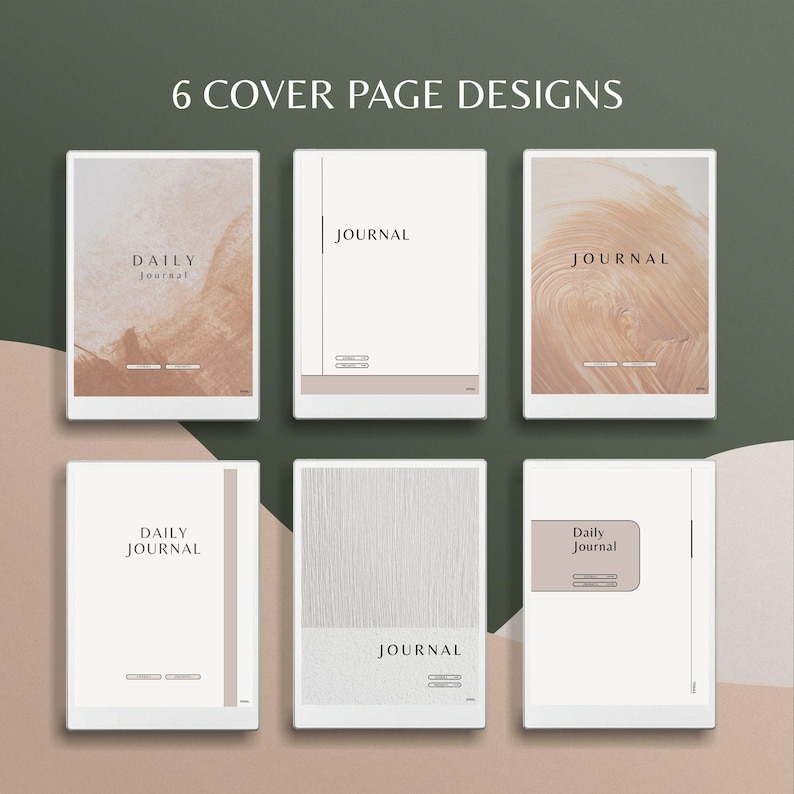 May include: Six different cover page designs for a journal. The designs feature a variety of textures and colours, including white, beige, and brown. The text "DAILY JOURNAL" and "JOURNAL" is featured on the covers.