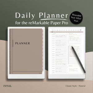 May include: A digital daily planner for the reMarkable Paper Pro. The image shows two digital planners, one closed and one open with a stylus. The closed planner has the word "PLANNER" on the cover. The open planner displays a daily schedule. The text "Reusable Year After Year" is also visible.