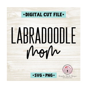 El RubyDo Labradoodle Mom SVG / Labradoodle