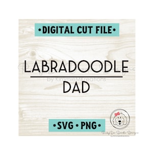 Labradoodle Dad SVG / Descarga instantánea de archivo de corte digital