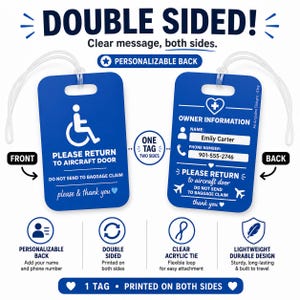 May include: A blue luggage tag with white text and a wheelchair icon. The front reads PLEASE RETURN TO AIRCRAFT DOOR. The back features fields for owner name and phone number, plus the text PLEASE RETURN to aircraft door. Includes a clear tie.