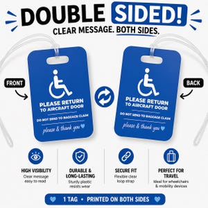 May include: Double-sided blue luggage tags with white text. Each tag features a wheelchair symbol and the text "PLEASE RETURN TO AIRCRAFT DOOR." Includes a clear loop strap. The text "DOUBLE SIDED!" and "CLEAR MESSAGE. BOTH SIDES." are at the top.