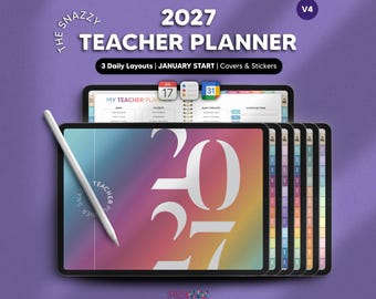May include: A digital 2027 teacher planner displayed on a tablet with a stylus. The screen shows a gradient background with the year 2027. Text includes THE SNAZZY 2027 TEACHER PLANNER, 3 Daily Layouts | JANUARY START | Covers & Stickers.