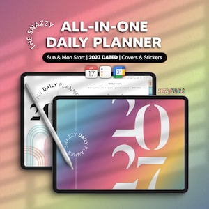 May include: A digital daily planner for 2027 displayed on two tablets with a stylus. The screen shows a colorful gradient background with the text 2027 and Snazzy Daily Planner. Includes icons for calendar and task lists.