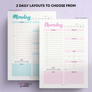 May include: Two printable daily planner layouts. The first layout is a blue and white hourly schedule for Monday with sections for schedule, mood, notes, and water intake. The second layout is a pink and white blank schedule for Thursday with sections for priorities, to do list, meals, daily habits, and gratitude.