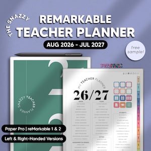 May include: A digital teacher planner for reMarkable tablets, featuring a green cover with the text "THE SNAZZY REMARKABLE TEACHER PLANNER AUG 2026 - JUL 2027" and a white interior page layout with sections for admin, plans, and student tracking.
