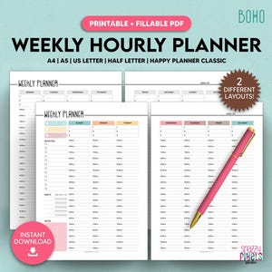 May include: A printable weekly hourly planner with two different layouts. The planner includes sections for priorities, tasks, and notes. A pink pen with gold accents rests on the planner. The text on the image says "Printable + Fillable PDF" and "Weekly Hourly Planner".