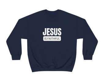 Jesus is Faithful | Abba | Yahweh Crewneck Sweatshirt