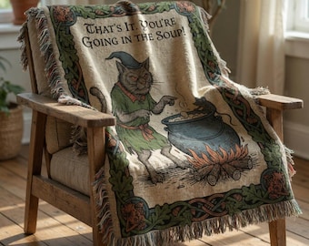 You're Going in Soup Woven Blanket | Wizard Cat Medieval Fantasy