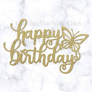 Fancy Butterfly Happy Birthday Cake Topper SVG/PNG,Feliz cumpleaños Svg,Cake Topper Svg,Fresa Box Topper Svg/Png,Butterfly Cake Topper