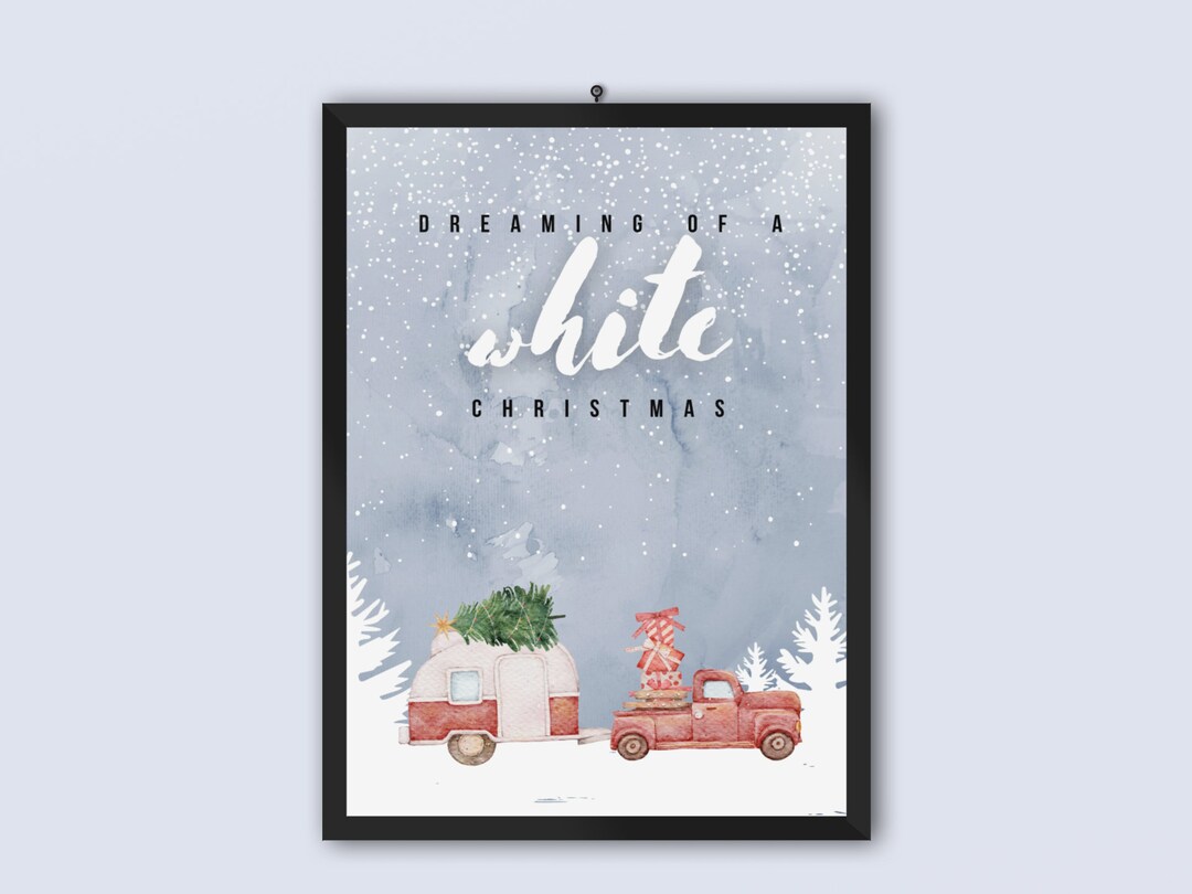 Dreaming of a White Christmas Wall Decorchristmas Wall Art Printable