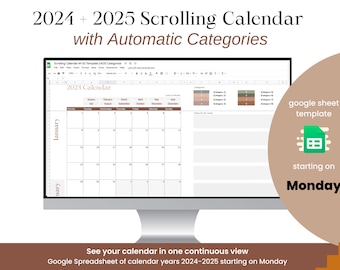 2024 - 2025 Continuous Scroll Google Spreadsheet Calendar with Categories (M-Sun)