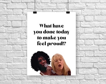 What Have You Done Today To Make You Feel Proud Stevie Quote Digital Art Print